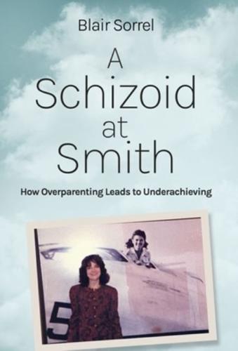 A Schizoid at Smith