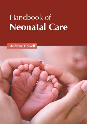 Handbook of Neonatal Care
