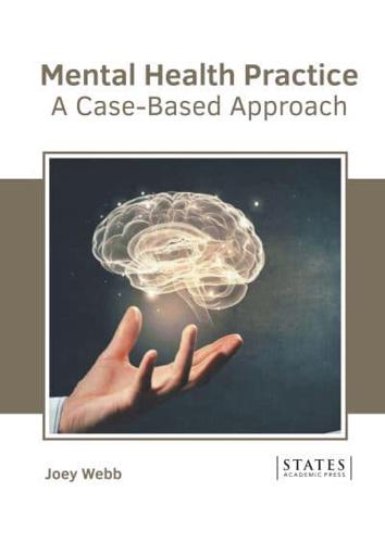 Mental Health Practice: A Case-Based Approach