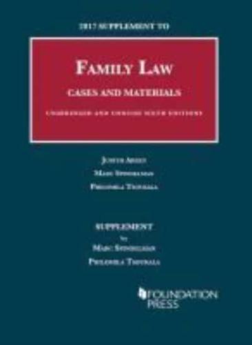 2017 Supplement to Family Law, Cases and Materials, Unabridged and Concise