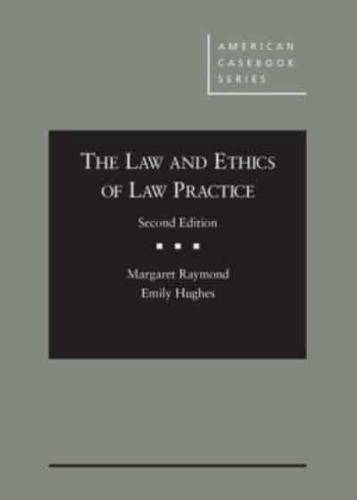 The Law and Ethics of Law Practice - CasebookPlus