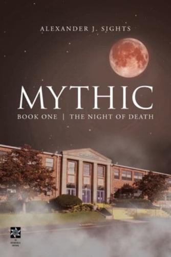 Mythic Book One: The Night of Death