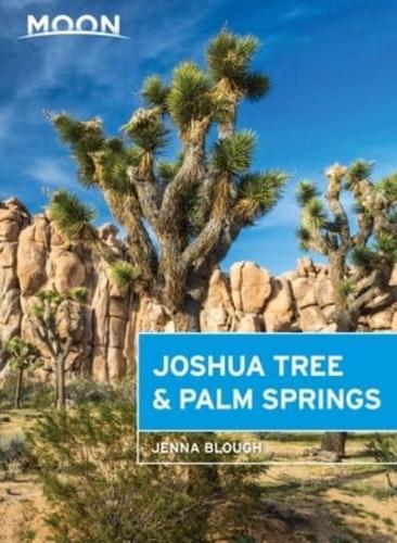 Palm Springs & Joshua Tree
