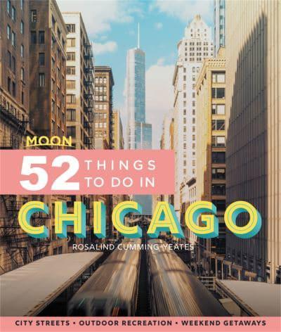 52 Things to Do in Chicago