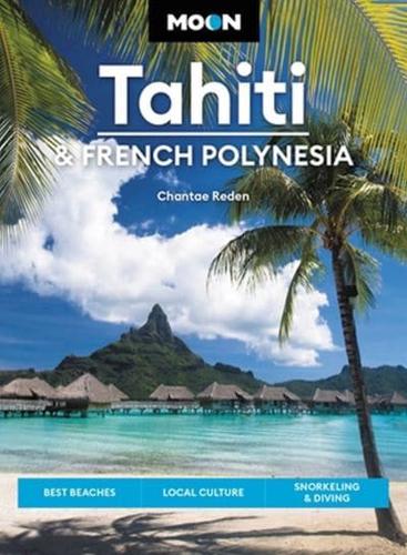 Tahiti & French Polynesia