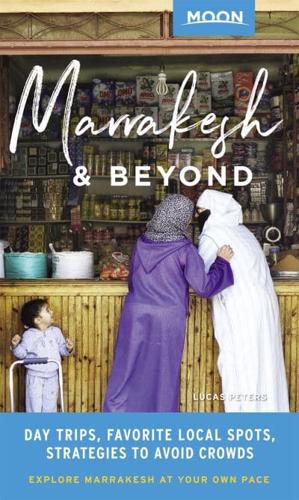 Marrakesh & Beyond
