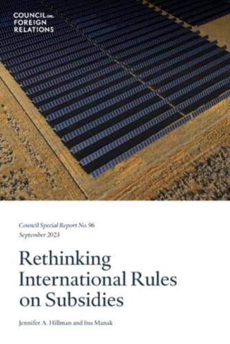 Rethinking International Rules on Subsidies