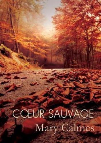 Coeur Sauvage (Translation)