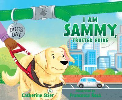 I Am Sammy, Trusted Guide