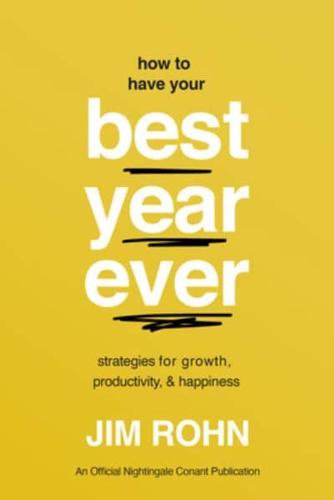 How to Have Your Best Year Ever