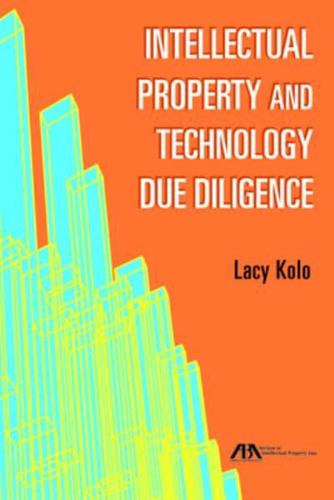 Intellectual Property and Technology Due Diligence