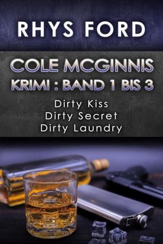 Cole-McGinnis Krimi : Band 1 Bis 3