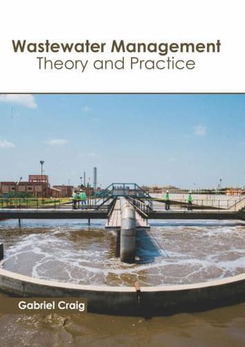 Wastewater Management: Theory and Practice