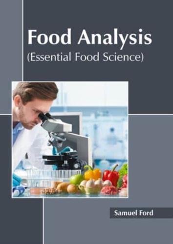 Food Analysis (Essential Food Science)