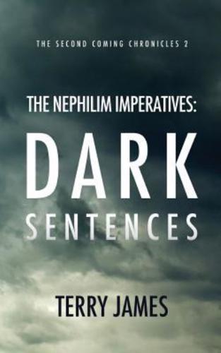 The Nephilim Imperatives: Dark Sentences