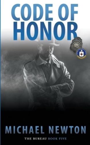 Code Of Honor: An FBI Crime Thriller