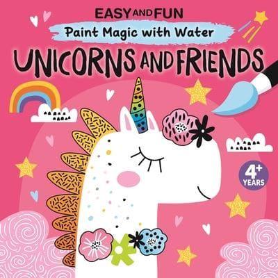 Easy and Fun Paint Magic With Water: Unicorns and Friends