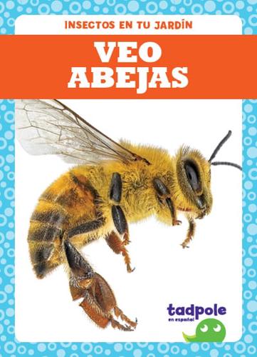 Veo Abejas