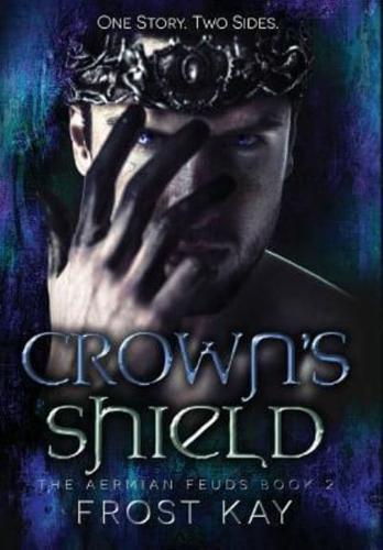 Crown's Shield: The Aermian Feuds: Book Two