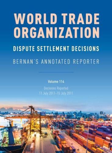 WTO Dispute Settlement Decisions Decisions Reported 11 July 2011-15 July 2011