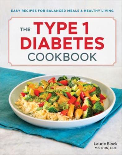 The Type 1 Diabetes Cookbook