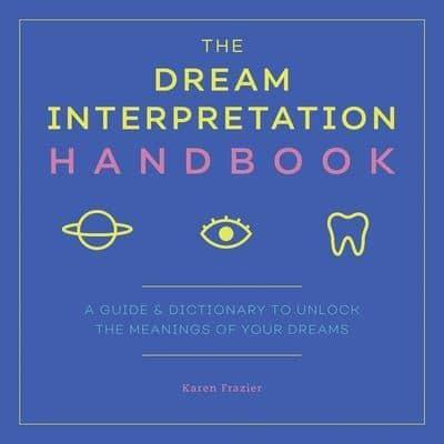 The Dream Interpretation Handbook