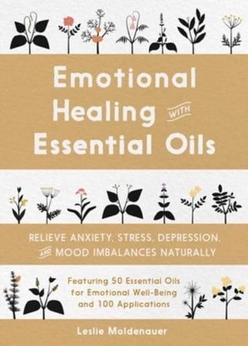 Emotional Healing With Essential Oils