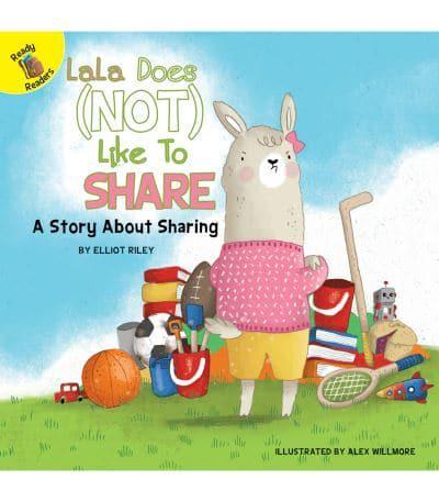 LaLa Does (Not) Like to Share