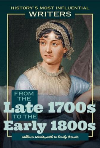 From the Late 1700S to the Early 1800S: William Wordsworth to Emily Brontë