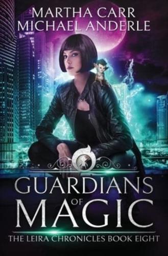 Guardians Of Magic: The Revelations of Oriceran