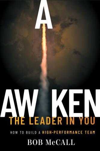 Awaken The Leader In You