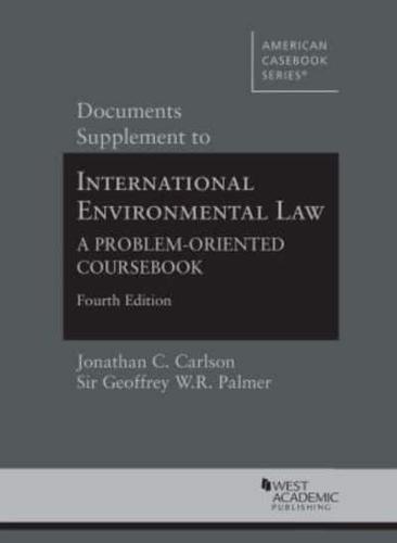 Documents Supplement to International Environmental Law