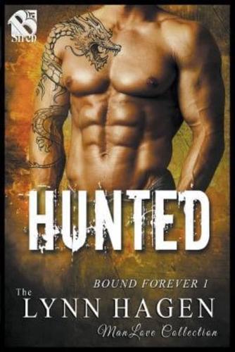 Hunted [Bound Forever 1] (The Lynn Hagen ManLove Collection)