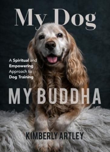 My Dog, My Buddha