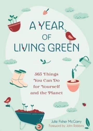 A Year of Living Green