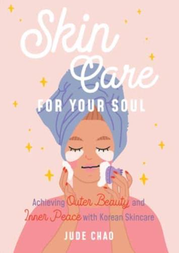 Skin Care for Your Soul