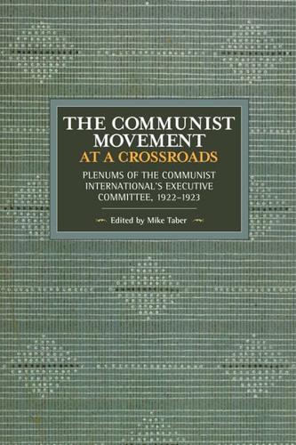 The Communist Movement at a Crossroads