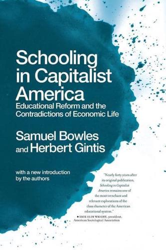 Schooling In Capitalist America