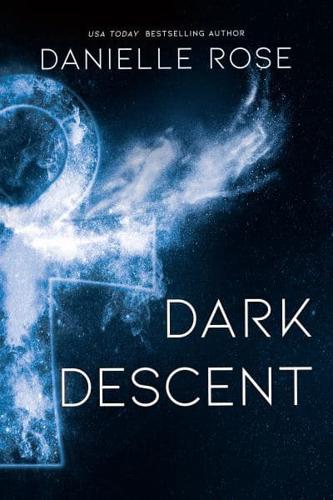 Dark Descent. Volume 7