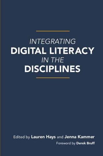 Integrating Digital Literacy in the Disciplines