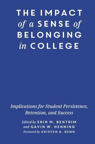 The Impact of Sense of Belonging in College