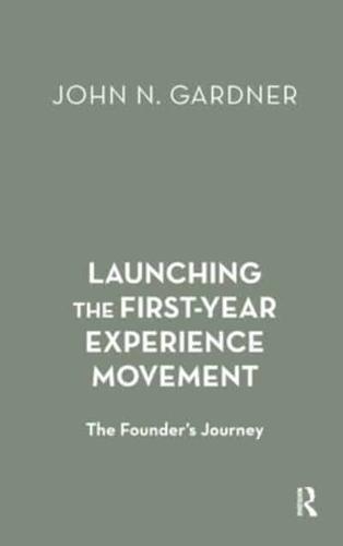 Launching the First-Year Experience Movement