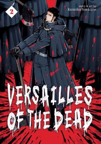 Versailles of the Dead. Volume 2