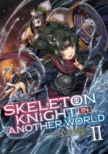Skeleton Knight in Another World. Volume 2