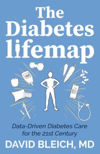 Diabetes Lifemap: Data Driven Diabetes Care for the 21st Century
