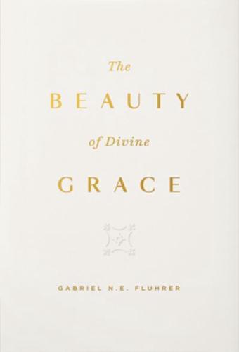 The Beauty of Divine Grace