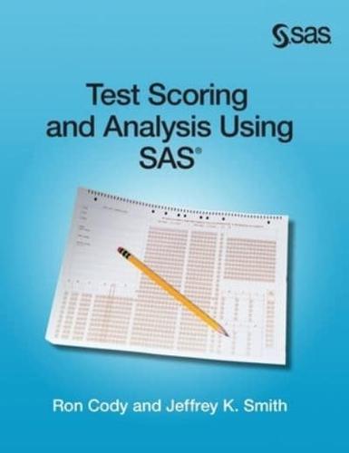 Test Scoring and Analysis Using SAS (Hardcover Edition)