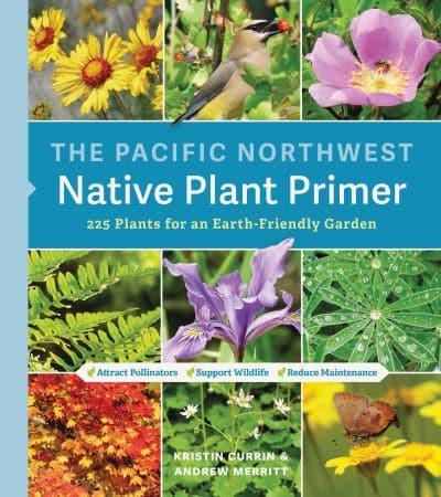 Pacific Northwest Native Plant Primer