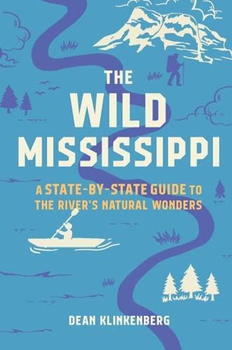 A Natural History and Guide to the Mississippi River