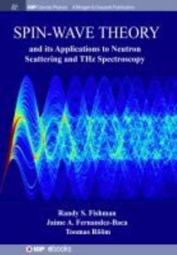 Spin-Wave Theory and Its Applications to Neutron Scattering and THz Spectroscopy